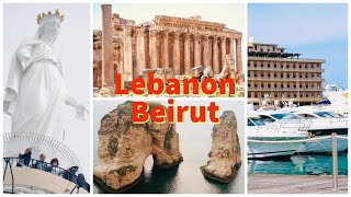 Lebanon visit | Beirut | Zaitunay Bay | Baalbek | Jeita Grotto | Pigeon Rock | Downtown | English