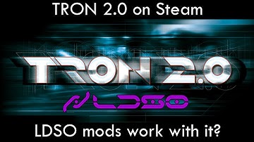 Do LDSO mods work with the Steam release of TRON 2.0?