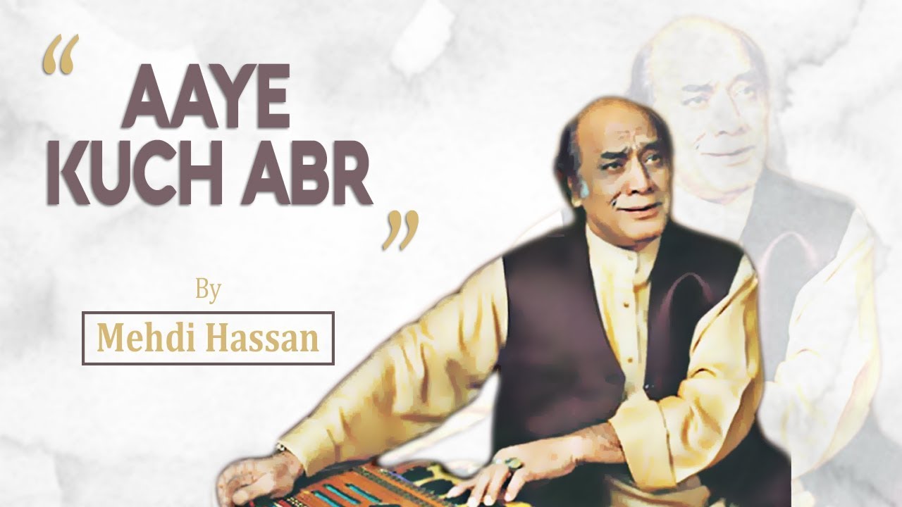 Aaye Kuch Abr   Mehdi Hassan  EMI Pakistan Originals