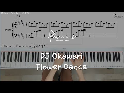 Flower Dance (플라워 댄스) PIANOiNU - DJ Okawari