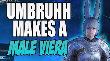 Umbruhh Makes A Male Viera! (FFXIV Endwalker Benchmark)