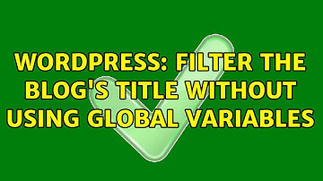 Wordpress: Filter the blog