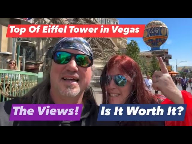 Eiffel Tower Experience Review - Las Vegas - Worth Visiting?