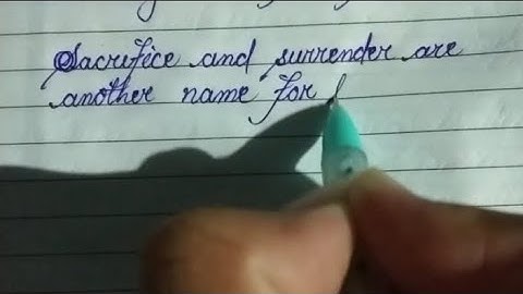 Sacrifice and surrender are another name for love. Cursive writing.#cursive @SandipHandwriting