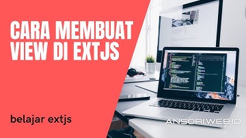 Cara Membuat View di EXTJS
