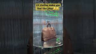 LV clothes make you feel like joker #LVMH #LV clothes #lvbags