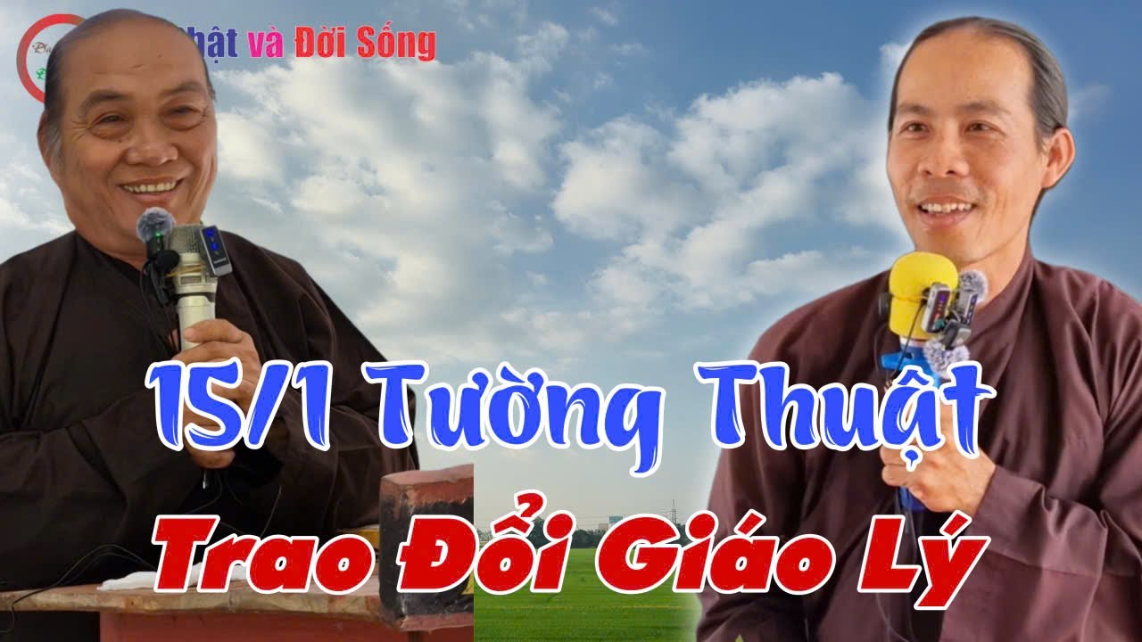 15/1 Tường Thuật Trao Đổi Giáo Lý- Mai Hoa Sen, GV Chú 4 Phương, GV Huynh Mạnh