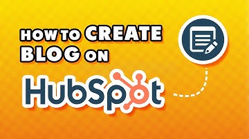 How to Create a Blog on HubSpot (Quick & Easy)