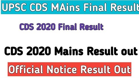 UPSC CDS 2020 Mains Final Result out result out mains 2020 combine defence service result out result