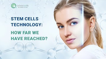 Stem Cells Technology: How Far We Have Reached?  #Stemcells #stemcelltechnology #Healthcare