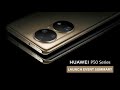 Huawei P50 series launch event in 25 minutes