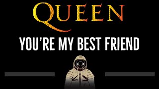 Queen • You're My Best Friend (CC) 🎤 [Karaoke] [Instrumental Lyrics]