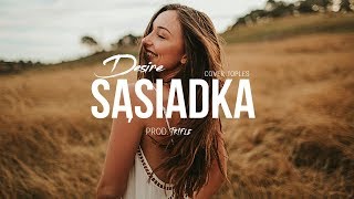 Desire - Sąsiadka (Cover Toples) prod. Tr!Fle #sąsiadka2023 #discopolo2023 #nowość2023