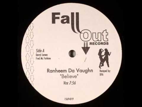 Ranheem Da Vaughn - Believe (DFA Vox)