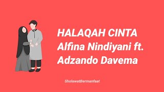 Alfina Nindiyani ft.Adzando Davema | HALAQAH CINTA, Sholawat Bermanfaat, Lyric