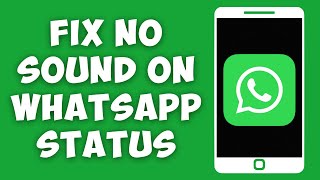 How To Fix No Sound On Whatsapp Status Iphone Iphone Whatsapp Status Sound Fix