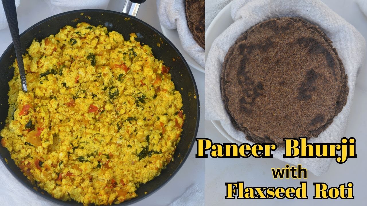 Delicious Paneer Bhurji with Flaxseed Roti | Keto-Friendly & Low-Carb Vegetarian Meal