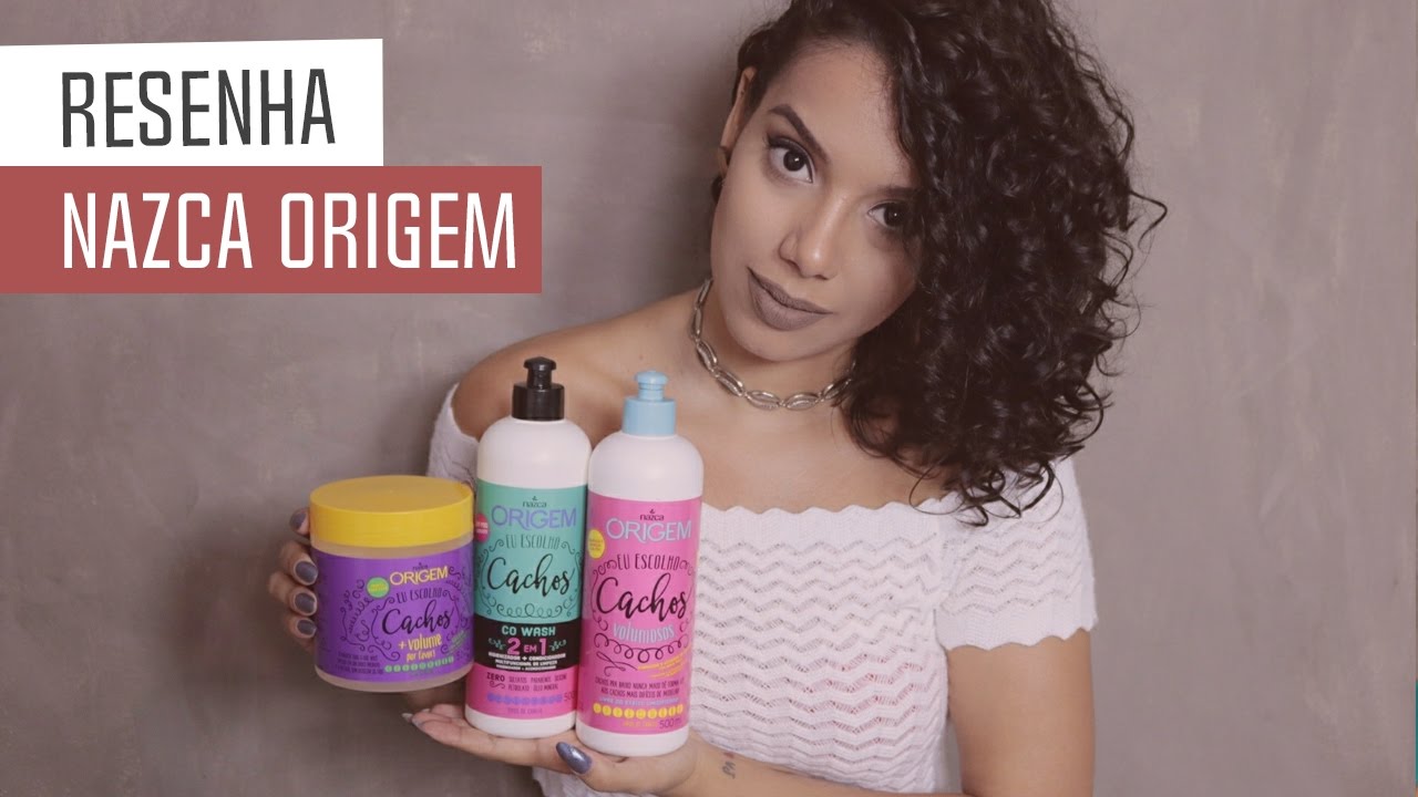 Resenha da linha Eu Escolho Cachos da Nazca Origem - Tamires Maia