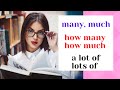 15. MANY - MUCH | HOW MANY - HOW MUCH | A LOT OF, LOTS OF | правило, разница | Learn English