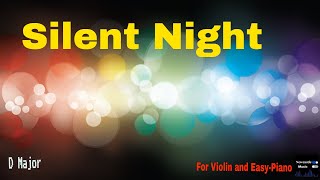 Play Silent Night — Violin and Easy Piano, Dmajor — Sheet Music