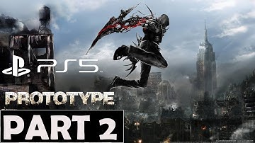 Prototype PS5 EDITION 2022 FULL GAMEPLAY WALKTHROUGH PART 2 NO COMMENTARY #GAMEPLAY #WALKTHROUGH