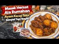 Satu porsi pasti nambah nasi Masak Hemat Ala Rumahan Ayam Kecap Telur, Simpel Tapi Nagih!