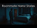 3 Disturbing TRUE Roommate Horror Stories