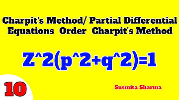 Z^2(p^2+q^2)=1 example of Charpit