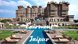 Fairmont Jaipur - Magnificent 5 star hotel