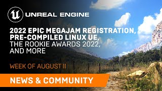 News and Community Spotlight | August 11, 2022 | Unreal Engine