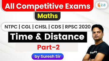 10:00 PM - All Competitive Exams | Maths by Suresh Nigam | Time & Distance (Part-2)
