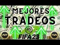 MEJORES TRADEOS DE FIFA23✅ Y INVERSIONES ✅PARA EMPEZAR A GANAR MONEDAS💰 EN FIFA23 HOY
