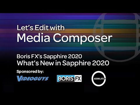 Let's Edit with Media Composer - What's New in Sapphire 2020