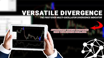 VERSATILE DIVERGENCE - The first-ever MULTI-OSCILLATOR divergence indicator