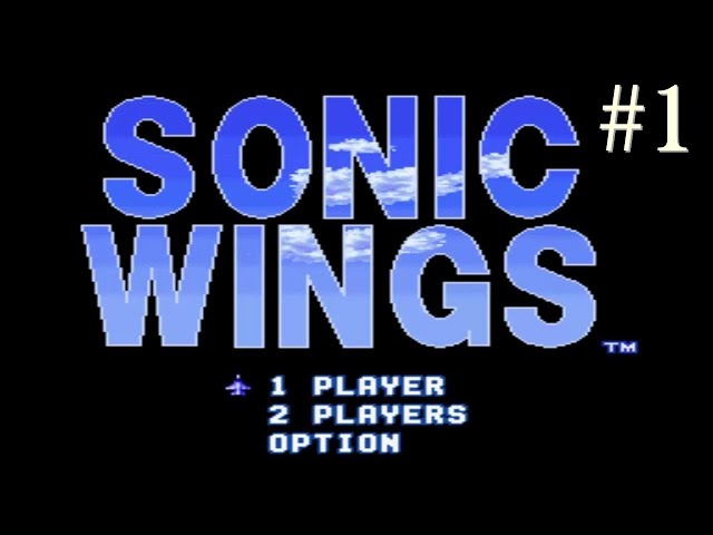 SONIC WINGS / AERO FIGHTERS - Velhos Tempos 