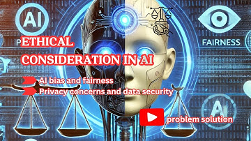 Ethical Considerations in AI 🤖 Bias, Privacy 🔒, and the Future of Artificial Intelligence 🚀#youtube