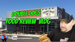 Going to double dogs food review vlog