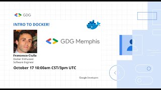 Docker Introduction - Meetup - Google Developer Group Memphis - Francesco Ciulla