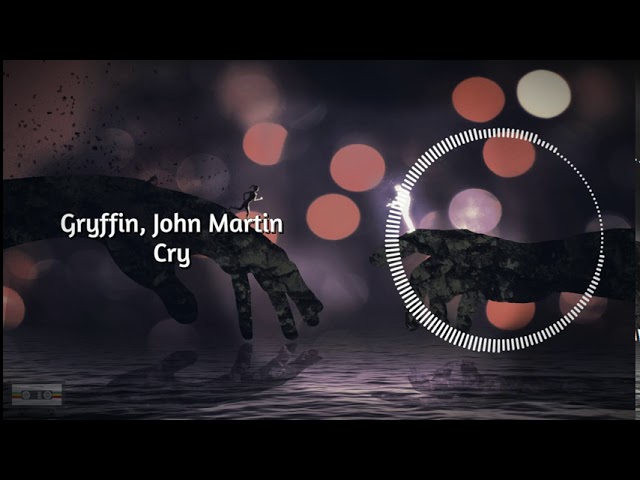 Gryffin, John Martin - Cry