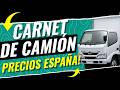 Cuánto cuesta el carnet de camión en España en 2026 (precio real)