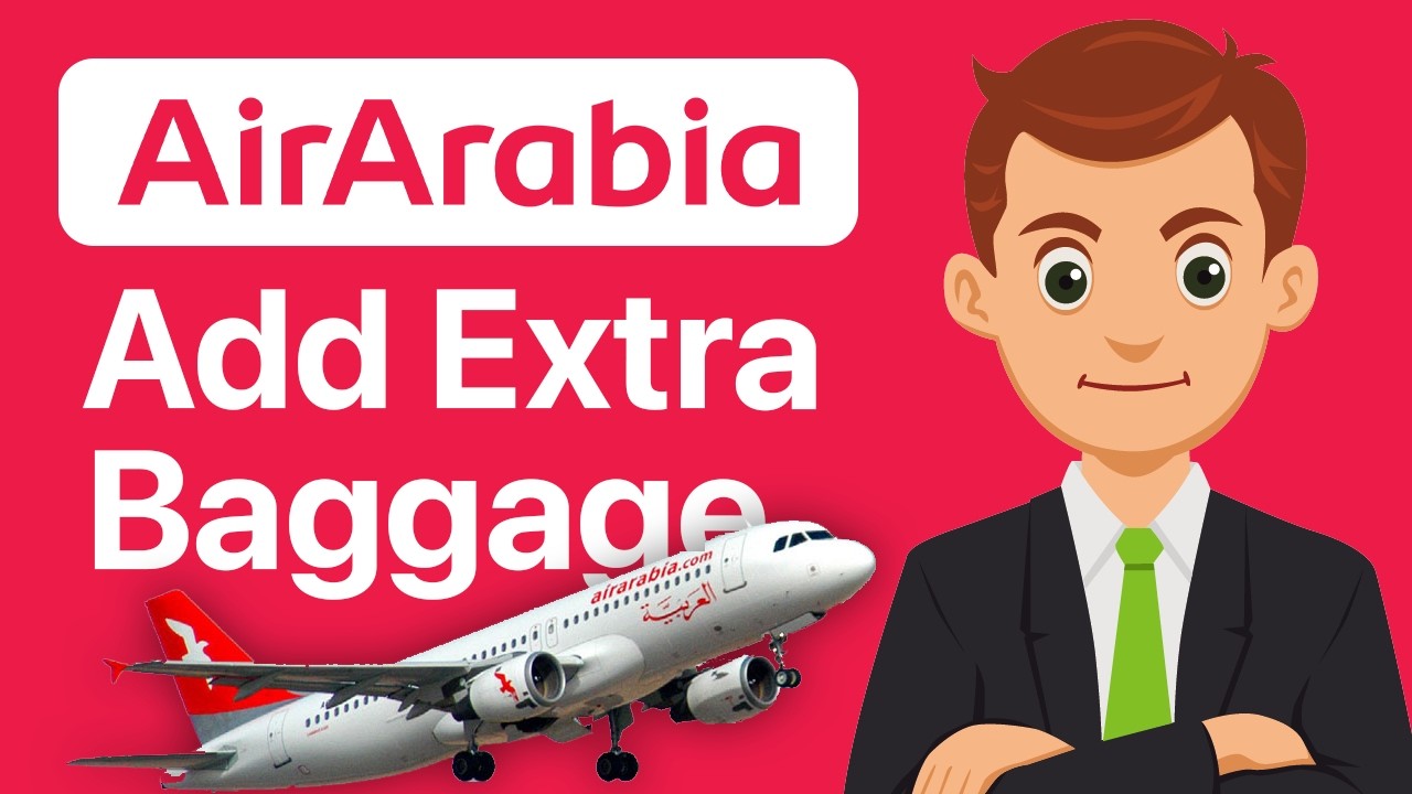 How To Add Extra Baggage In Air Arabia After Booking (2026 Guide) - YouTube