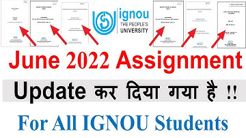 IGNOU June 2022 Assignment Update  कर दिया गया है For All IGNOU Students | Download Now