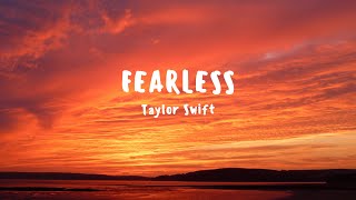 Taylor Swift - Fearless (Taylor's Version) (Lyrics)