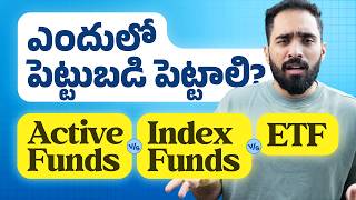 ఎందులో ఎక్కువ లాభం వస్తుంది Mutual Funds Vs Index Funds Vs ETF | Long Term Investing