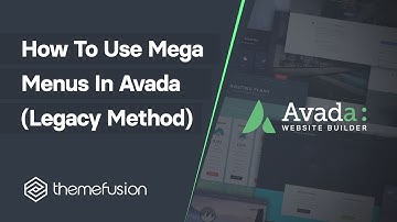 How To Use Mega Menus in Avada (Legacy Method)