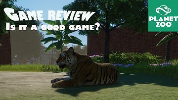 Planet Zoo Game Review is it a Good game?
