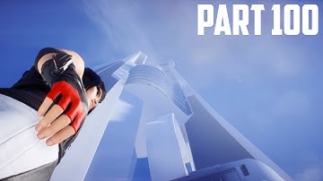 Mirror’s Edge Catalyst - 100% Walkthrough Part 100 [PS4] – Mission: The Shard [ENDING]