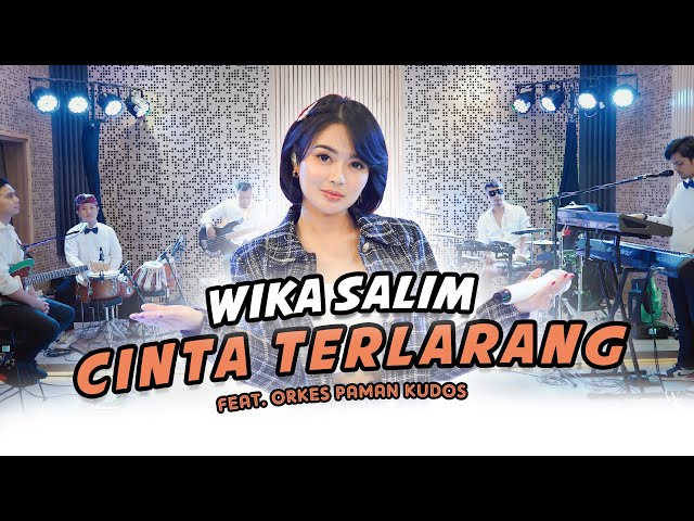 Wika Salim - Cinta Terlarang (feat Orkes Paman Kudos) class=