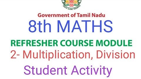 TN Class 8th Maths Refresher Course | Ln 2 - Multiplication, Division ofIntegers | Student Activity