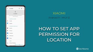 How to Set App permission for Location - Xiaomi [Android 11 - MIUI 12]